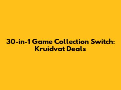 30-in-1 Game Collection Switch: Kruidvat Deals