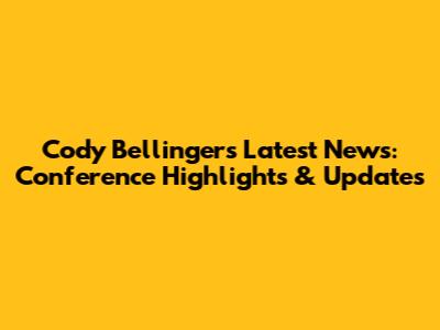 Cody Bellinger's Latest News: Conference Highlights & Updates