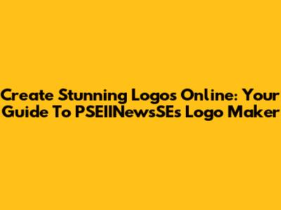 Create Stunning Logos Online: Your Guide To PSEIINewsSE's Logo Maker