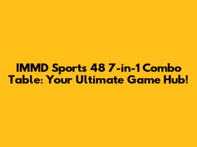 IMMD Sports 48" 7-in-1 Combo Table: Your Ultimate Game Hub!