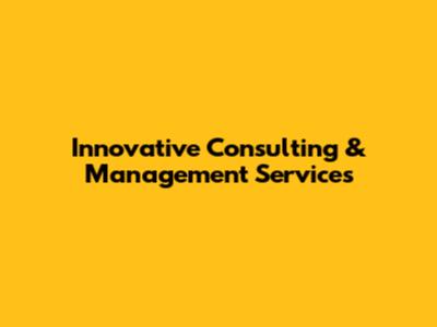 Innovative Consulting & Management Services