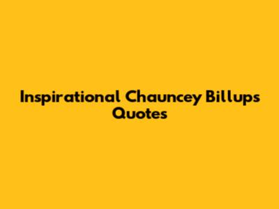 Inspirational Chauncey Billups Quotes