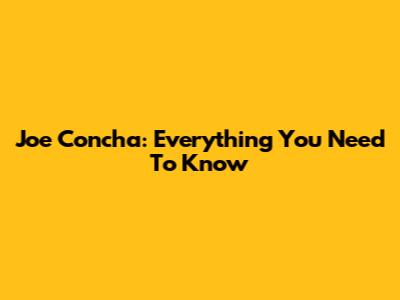 Joe Concha: Everything You Need To Know