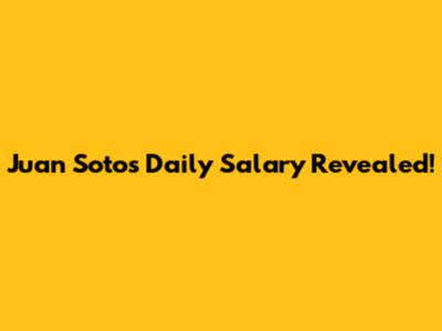 Juan Soto's Daily Salary Revealed!