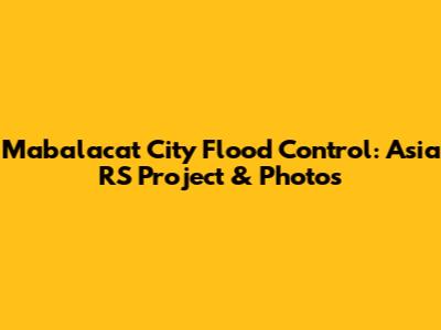 Mabalacat City Flood Control: Asia RS Project & Photos