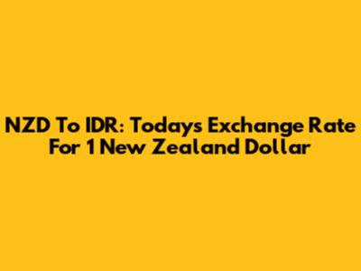 NZD To IDR: Today's Exchange Rate For 1 New Zealand Dollar