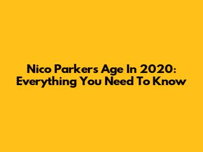 Nico Parker's Age In 2020: Everything You Need To Know