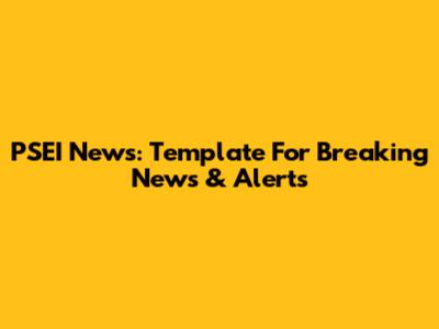 PSEI News: Template For Breaking News & Alerts