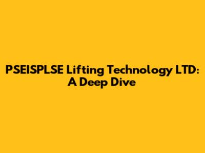 PSEISPLSE Lifting Technology LTD: A Deep Dive