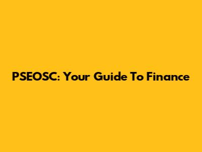 PSEOSC: Your Guide To Finance