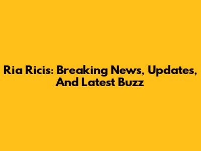 Ria Ricis: Breaking News, Updates, And Latest Buzz