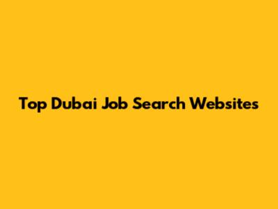 Top Dubai Job Search Websites