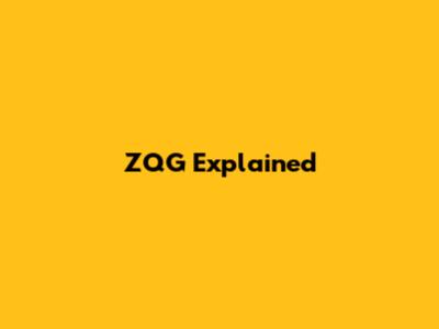 ZQG Explained